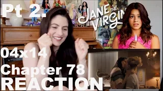 jane the virgin 04x14 chapter 78 reaction vid pt 2