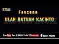 Download Lagu Fauzana - Ulah Batuan Ka cinto (Karaoke/Lirik) NADA WANITA - Nada dasar = Em