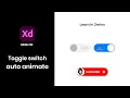 Adobe Xd Tutorial - Custom toggle switch animation