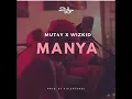 Wizkid Ft Mut4y Manya