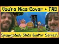 Download Lagu You're Nice Cover + TAB! Spongebob Slide Guitar Series! Viral Facebook video!
