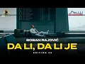 Lagu Boban Rajović - Da li, da li je (Edition 25)