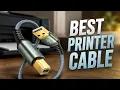 Best Printer Cable 2026 Top 7 USB Cords for Fast Stable Printing