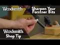 Woodworking Tip Sharpening Forstner Bits
