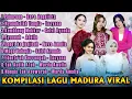 Lagu Full Album Madura Viral Tik Tok  Versi New RGS