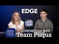 Conversations with Team Fuqua Energy Environment at Fuqua