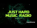 Just Hard Music Radio - Episode 226 