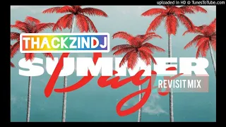 thackzindj summer days revisit mix 