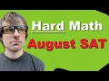 Hard Module 2 Math You NEED for the August SAT