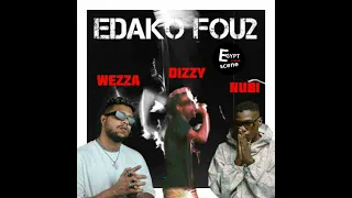 DIZZY WEZZA NUBI EDEKO FO2 ديزي و وزه و نوبي ايديكوا فوق 