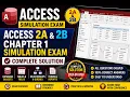 Access 2A 2B Simulation Exam Access Chapter 1 Simulation Exam Complete Solution