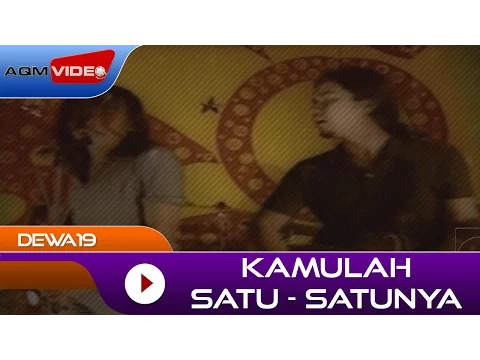 Download MP3 Dewa19 - Kamulah Satu Satunya | Official Video