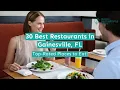 30 Best Restaurants in Gainesville FL