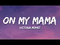 Victoria Monet - On My Mama