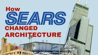 How Sears Changed Architecture All Things Architecture