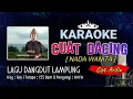 Download Lagu Cuat Dacing Karaoke Lirik [ Nada WANITA ] Lagu Dangdut Lampung Cipt. \u0026 Voc. Arifin | Key: Gm