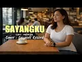 Lagu SAYANGKU II COVER GAYANLI RECORD