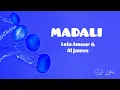 Lola Amour & Al James - MADALI|SJ Lyrics