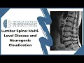 Download Lagu Lumbar Spine: Multi-Level Disease and Neurogenic Claudication