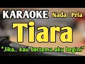 Download Lagu TIARA - KARAOKE || NADA PRIA COWOK || Pop Nostalgia || Kris || Live Keyboard
