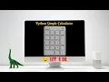 Python Project Create a Calculator in 4 Minutes Python Tutorial 2026