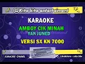Download Lagu KARAOKE AMBOY CIK MINAH - YAN JUNED