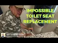 Impossible Toilet Seat Replacement