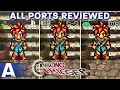 Which Version of Chrono Trigger Should You Play - All Ports Reviewed Compared