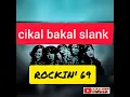 Download Lagu Rockin' 69 - COBAAN (CIKAL BAKAL SLANK)