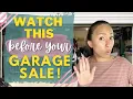 20 Tips For the BEST GARAGE SALE EVER How to Make Money Selling Your Used Junk - Garage Sale Tips
