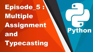 Learning Python - Multiple Assignment and Typecasting String Integer Float