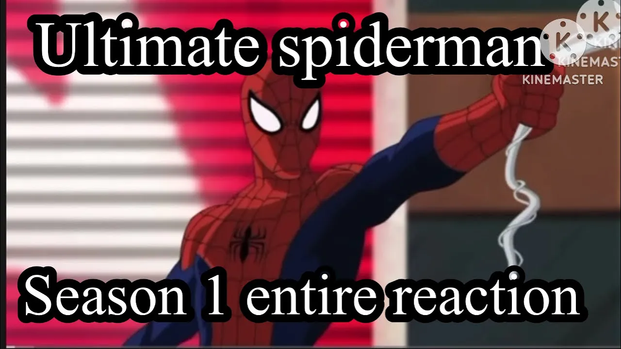 Ultimate Spiderman season 1 entire reaction