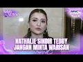 Lagu Nathalie Sindir Teddy Jangan Minta Warisan | SELEB ON NEWS