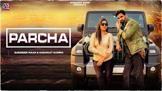 Parcha (Full Song) | Surinder Maan & Karamjit Kammo | Latest Punjabi Song 2022