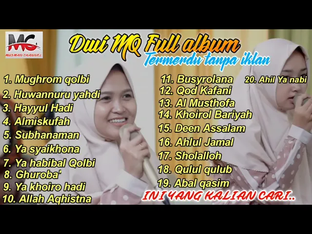 Download MP3 Dwi mq full album terbaru termerdu | tanpa iklan Dwi mq mp3