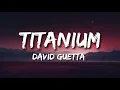 Lagu David Guetta - Titanium (Lyrics) ft. Sia 