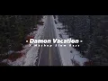 Dj Old Damon Vacation X Mashup Slow Bass - DJ SANTUY