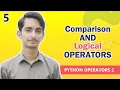 5 Comparison and logical operators in Python programming Tutorial in Python Tutorial