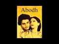 Download Lagu Tujhe dekhno ko tarasti hai aankhen - Abodh (1984)