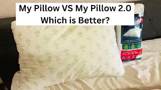 Pros and Cons of the My Pillow vs My Pillow 2 0