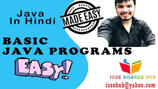 Basic Java Programs in Hindi Easiest Java Programs How to Write basic Java Program in Hindi
