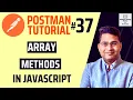 Postman Tutorial - Array Methods in JavaScript