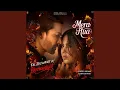 Download Lagu Mera Hua (From \
