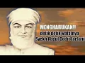 Download Lagu DETIK-DETIK MENJELANG WAFATNYA SYEKH ABDUL QADIR AL-JAILANI