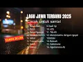 TANPA IKLAN | LAGU JAWA TERBARU 2025