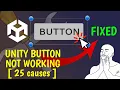 Unity button not working or not clickable All fixes