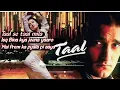 Download Lagu songs|Taal movie Bollywood songs Taal Se Taal Mila| A.R Rahman| AlkaYagnik|Udit Narayan|Taal (1999)