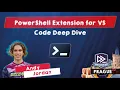 PowerShell Extension for VS Code Deep Dive - Andy Jordan