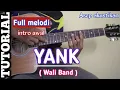 Download Lagu TUTORIAL Full melodi YANK -- WALI BAND || versi akustik termudah