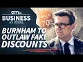 Burnham to axe fake discounts and crack down on subscriptions